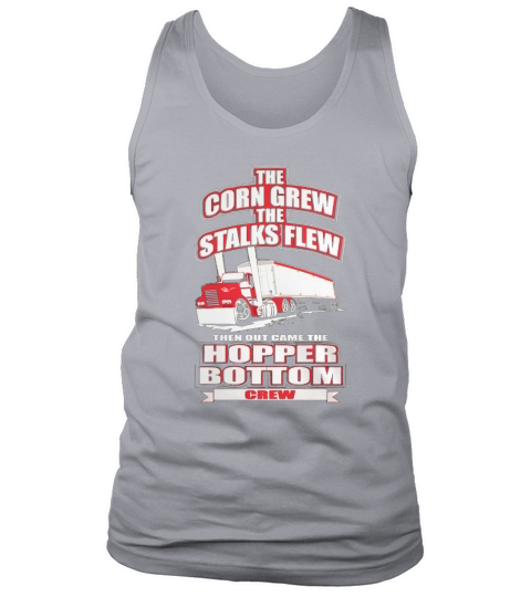 TRUCK DRIVER HOPPER BOTTOM CREW Tshirts Tank Top Unisex