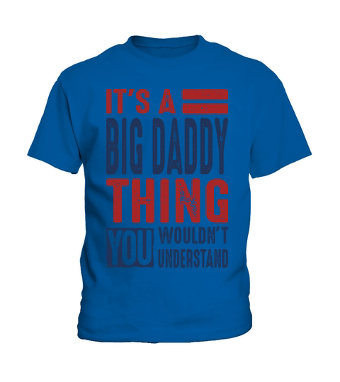 Gift for Big Daddy Kids T-Shirt