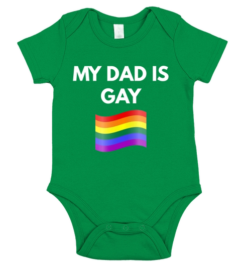 My Dad is Gay  Gay LGBT Pride Short Sleeve Baby One-Piece