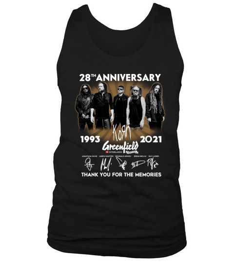28th anniversary 1993 2021 Korn Greenfield signatures thank you for the memories Tank Top Unisex