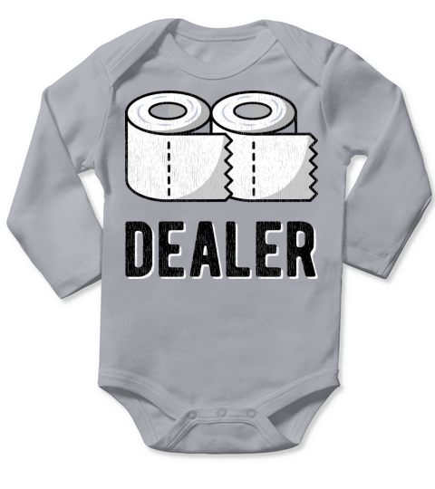 CORONA Virus Funny Saying Pun Toilet Paper Dealer Long Sleeve Baby One-Piece