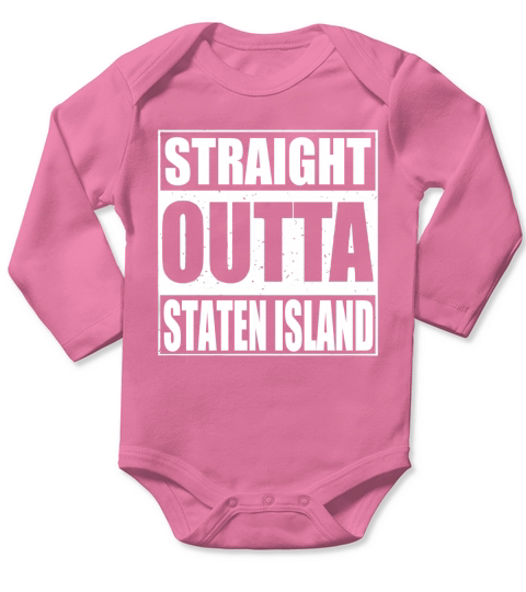 Straight Outta Staten Island Borough Of New York Long Sleeve Baby One-Piece