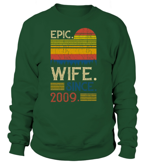 Wife Gift Wife Since 2009 Women's Sweatshirt