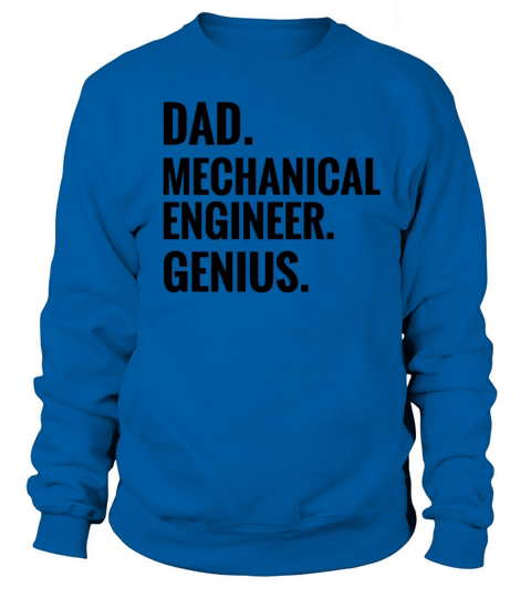 Mechanical Engineering For Mechanical Engineer Dad Men's Sweatshirt