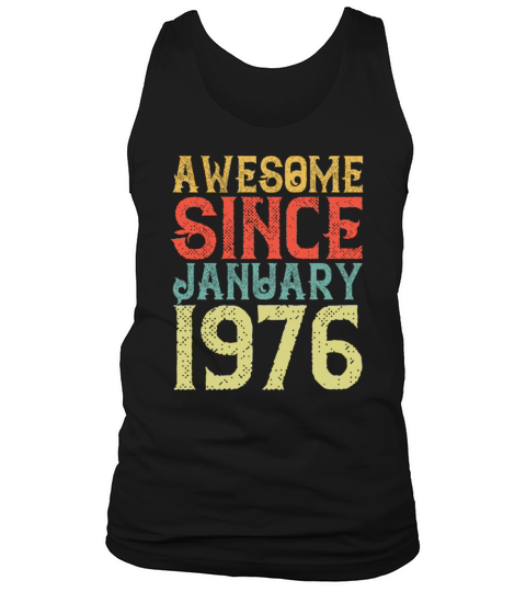 Awesome Since January 1976 Vintage Retro Birthday Men's Tank Top