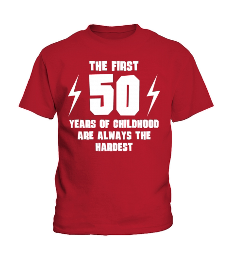 The First 50 Years Of Childhood Kids T-Shirt