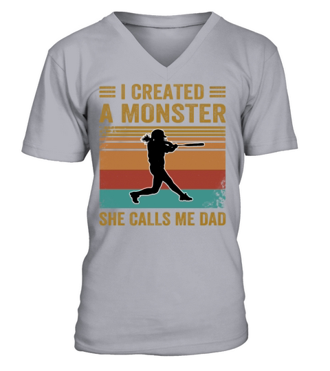 i created a monster she colls me dad Men's V-Neck T-shirt
