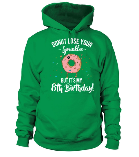8th Birthday Funny Donut Lose Your Sprinkles Women's Hoodie
