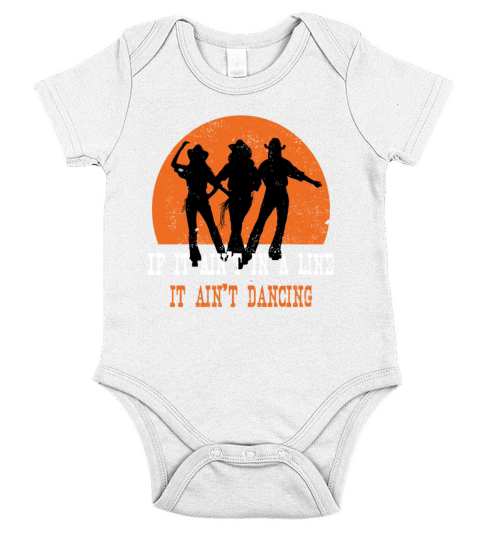 If It Aint In A Line Line Dance Short Sleeve Baby One-Piece