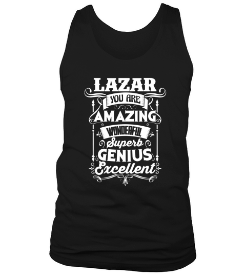 Its Good To Be LAZAR Tshirt Tank Top Unisex