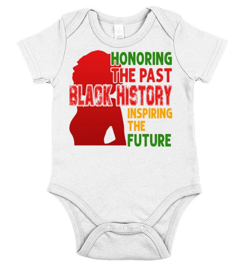 Honoring The Past Black History Inspiring The The Short Sleeve Baby One-Piece