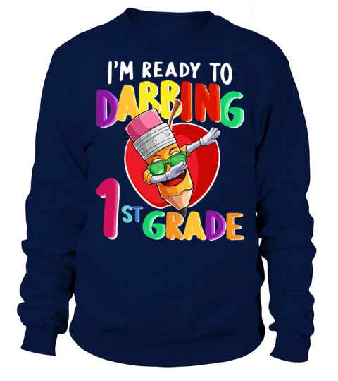 i m ready to dabbing 1st grade Back To School Gift Men's Sweatshirt