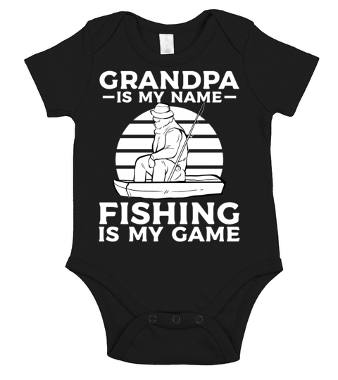 Fishing Grandpa is my name fishing is my game Short Sleeve Baby One-Piece