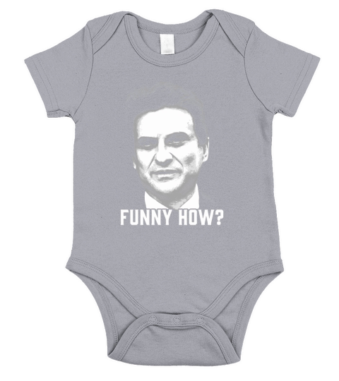 Tommy Devito Goodfellas Funny How Short Sleeve Baby One-Piece