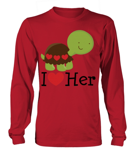I Love Her Turtle Dating Gift Women's Long Sleeve