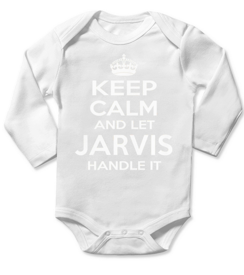 Keep Calm and Let JARVIS Handle it. Gift T-Shirt Long Sleeve Baby One-Piece