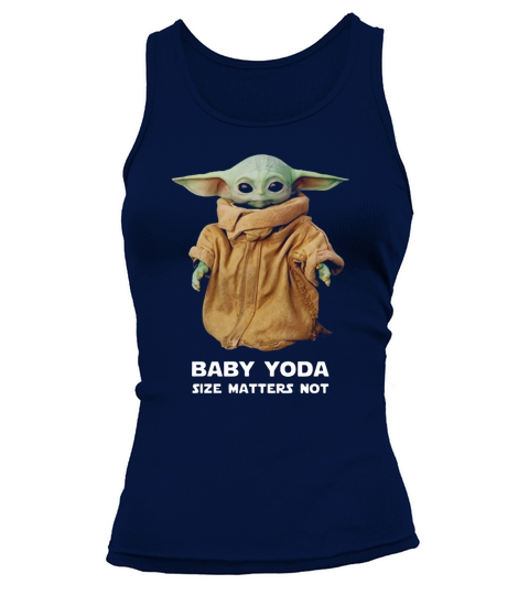 Baby Yoda Size matters not shirt Tank top Woman