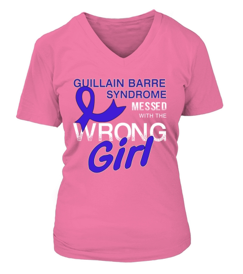Guillain Barre Syndrome Messed With Wrong Girl Cool T-Shirt V-neck T-Shirt Woman