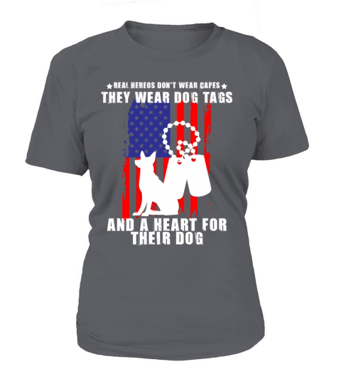 Real Heroes wear Dog Tags Veteran Coming Home Gift Women's T-Shirt