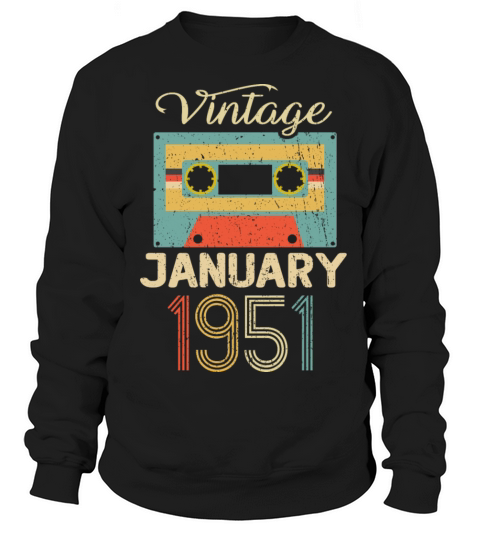 Vintage January 70 Year 1951 70th Birthday Gift Men's Sweatshirt