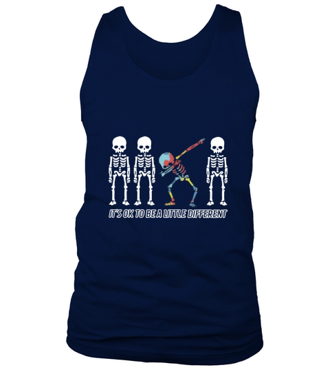 Autism Dabbing skeletons it’s ok to be a little different shirt Tank Top Unisex