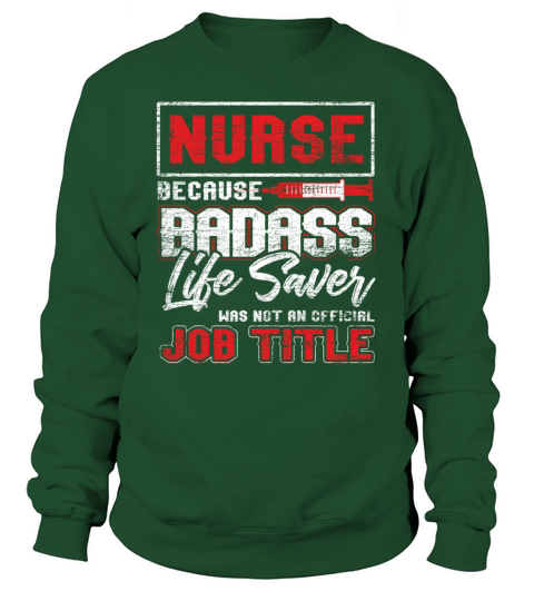 Nurse Badass Women's Sweatshirt