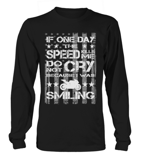 Paul Walker quote - If one day the speed kills me Men's Long Sleeve