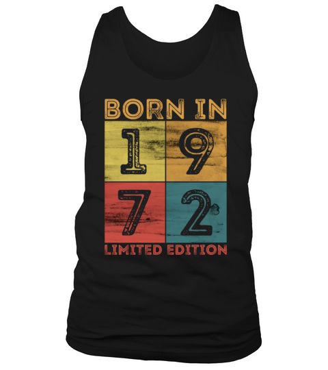 50th Birthday Born In 1972 Limited Edition Vintage Men's Tank Top