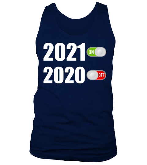 2021 On 2020 Off Funny New Years Day Present Men's Tank Top