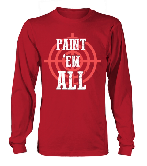 Paint em all - Paintball Hobby Sport Outdoor Men's Long Sleeve