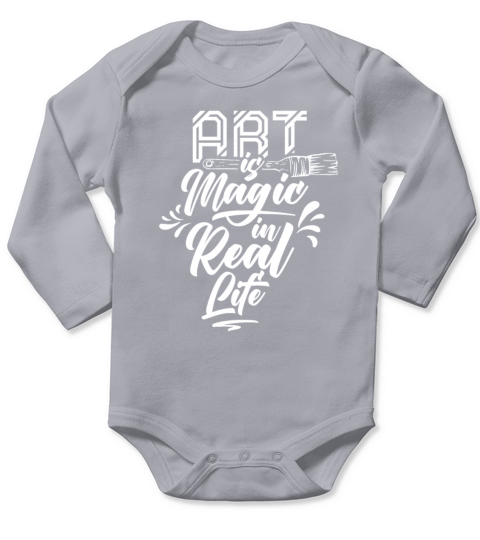 Art Is Magic In Real Life Artistic Artist Artists Long Sleeve Baby One-Piece