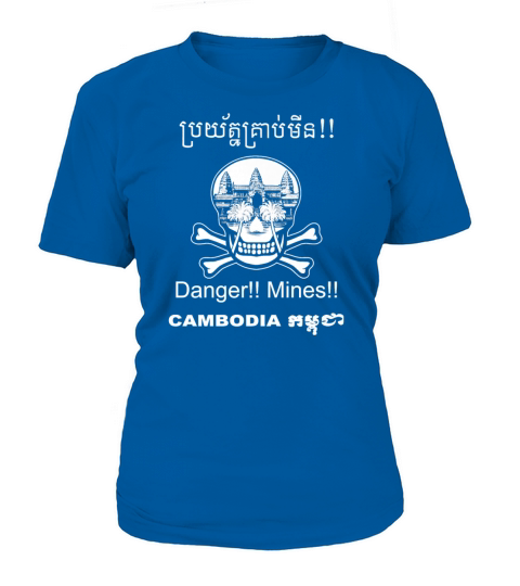 DANGER MINES Cambodian Khmer Landmine Awareness Women's T-Shirt