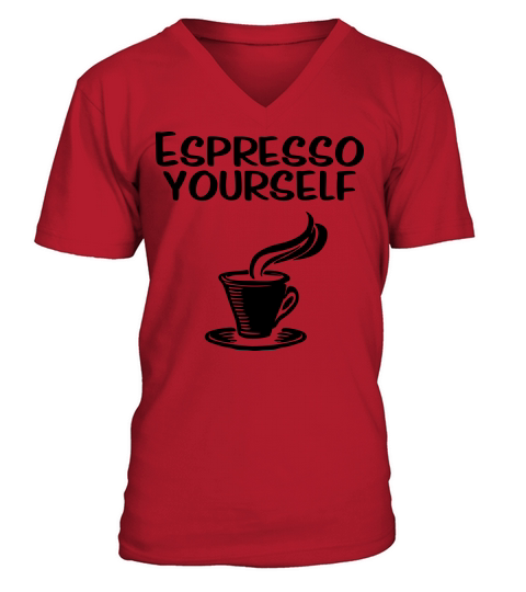 Espresso yourself Men's V-Neck T-shirt