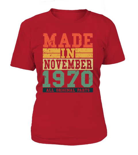 1970 Birthday November Vintage Saying Women's T-Shirt