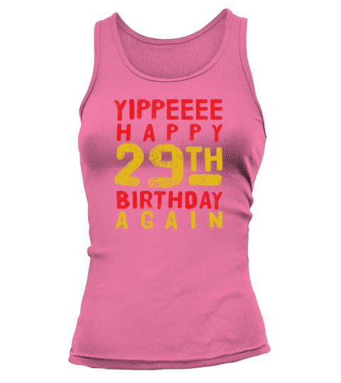 Greeting Happy 29th Birthday Saying Women's Tank Top