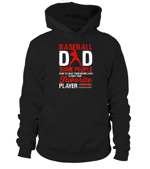 Baseball Dad Meet their Favorite Player Hoodie Unisex