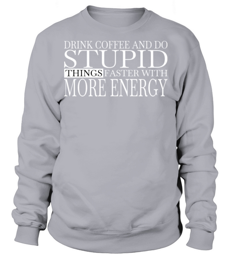cafe mug funny brew statement present idea geek Women's Sweatshirt