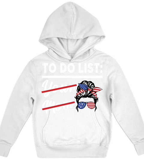Funny To Do List Your Mom Sarcastic Quote Kids Hoodie