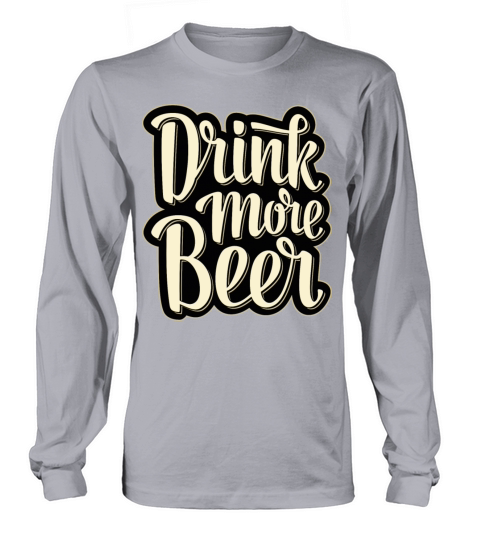 Drink More Beer Women's Long Sleeve