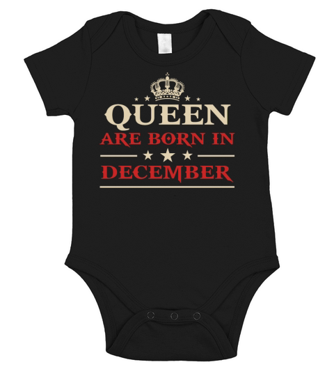 Queen Are Born in December Short Sleeve Baby One-Piece