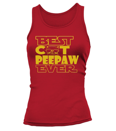 BEST CAT PEEPAW EVER Tshirt Tank top Woman