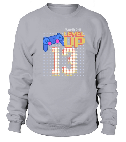 Level 13 Unlocked Birthday Video Game 13th Gamer Men's Sweatshirt