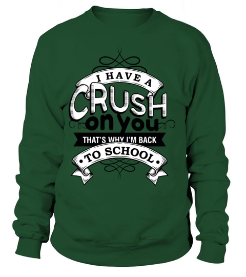 crush back to school Women's Sweatshirt