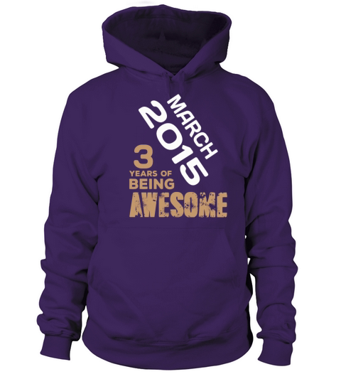 March 2015 3 Years Of Being Awesome Women's Hoodie