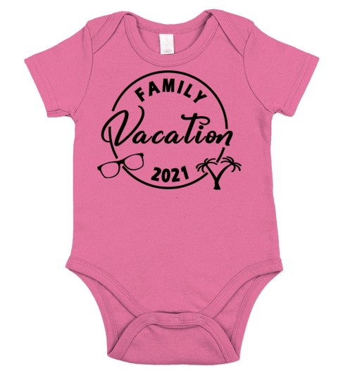 Family Vacation 2021 Merch Short Sleeve Baby One-Piece