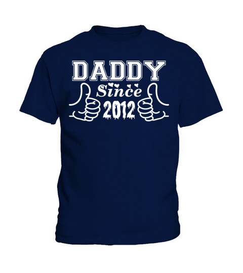 Daddy Since 2012 Happy Fathers Day Kids T-Shirt