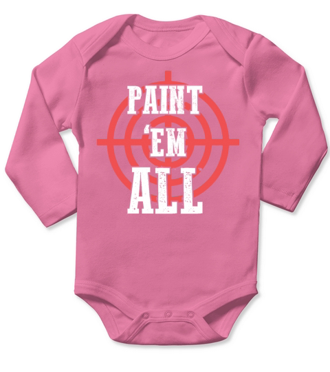 Paint em all - Paintball Hobby Sport Outdoor Long Sleeve Baby One-Piece
