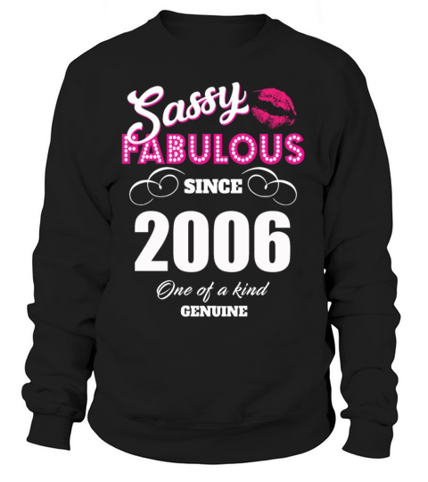 Sassy Fabulous Since 2006 Women's Sweatshirt