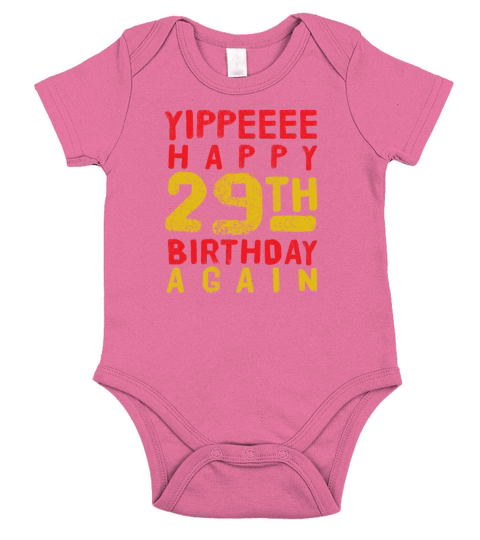 Greeting Happy 29th Birthday Saying Short Sleeve Baby One-Piece