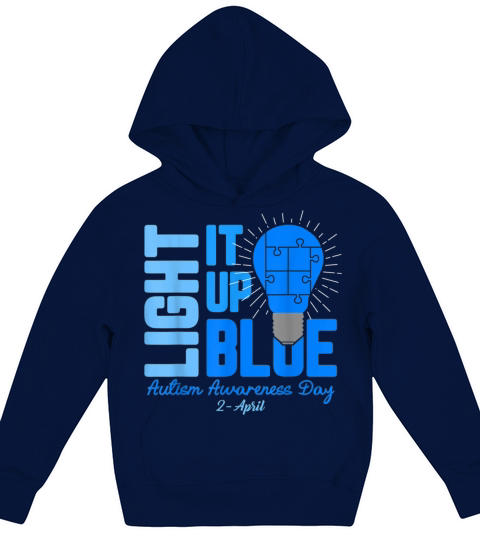 Light It Up Blue Autism Awareness Kids Men Women c Kids Hoodie
